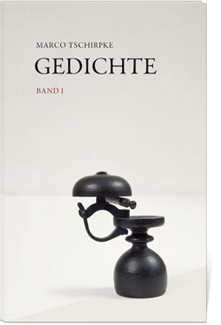 Buch «Gedichte - Band 1» von Marco Tschirpke